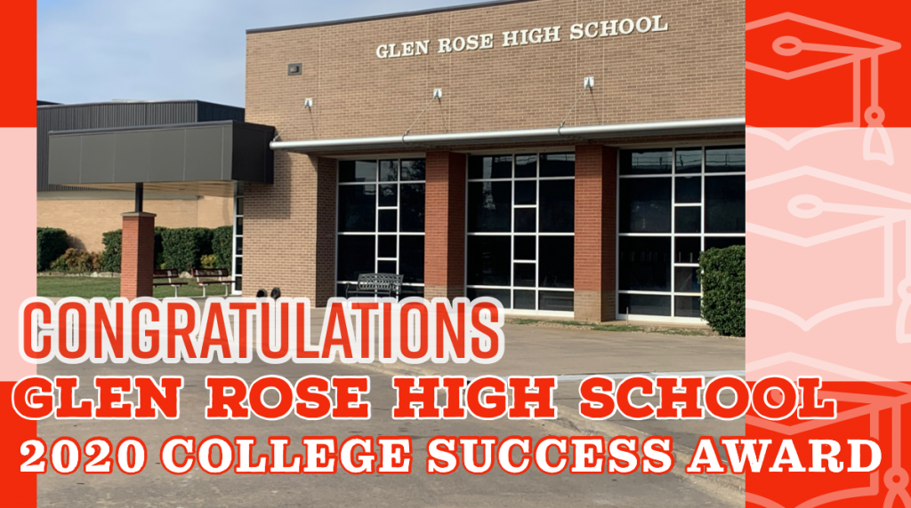 Picture of HS saying congratulation Glen Rose High School 2020 College Success Award